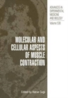 Image for Molecular and Cellular Aspects of Muscle Contraction
