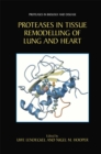 Image for Proteases in Tissue Remodelling of Lung and Heart