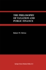 Image for The philosophy of taxation and public finance