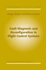 Image for Fault Diagnosis and Reconfiguration in Flight Control Systems : v. 2