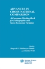 Image for Advances in Cross-National Comparison: A European Working Book for Demographic and Socio-Economic Variables