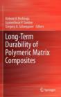 Image for Long-Term Durability of Polymeric Matrix Composites