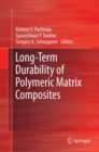 Image for Long-term durability of polymeric matrix composites