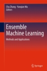 Image for Ensemble machine learning: methods and applications