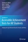 Image for Handbook of accessible achievement tests for all students: bridging the gaps between research, practice, and policy