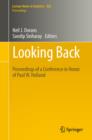 Image for Looking back: proceedings of a conference in honor of Paul W. Holland