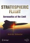 Image for Stratospheric Flight : Aeronautics at the Limit