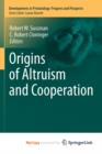 Image for Origins of Altruism and Cooperation