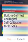Image for Built-in-Self-Test and Digital Self-Calibration for RF SoCs