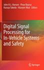 Image for Digital signal processing for in-vehicle systems and safety