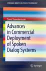 Image for Advances in commercial deployment of spoken dialog systems