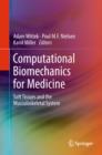 Image for Computational biomechanics for medicine: soft tissues and the musculoskeletal system