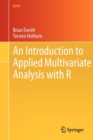 Image for An introduction to applied multivariate analysis with R