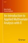 Image for An introduction to applied multivariate analysis with R