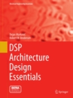 Image for DSP architecture design essentials