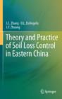 Image for Theory and practice of soil loss control in Eastern China