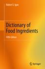 Image for Dictionary of food ingredients