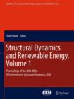 Image for Structural Dynamics and Renewable Energy, Volume 1 : Proceedings of the 28th IMAC, A Conference on Structural Dynamics, 2010