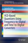 Image for VCO-based quantizers using frequency-to-digital and time-to-digital converters