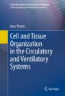 Image for Circulatory and ventilatory systems: biomathematical and biomechanical modeling. (Signaling in cell organization, fate, and activity) : Volume 1,