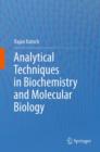 Image for Analytical techniques in biochemistry and molecular biology