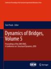 Image for Dynamics of bridges: proceedings of the 28th IMAC, a conference on structural dynamics, 2010 : 3