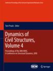Image for Dynamics of civil structures.: proceedings of the 28th IMAC, a conference and exposition on structural dynamics, 2010