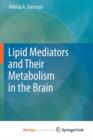 Image for Lipid Mediators and Their Metabolism in the Brain
