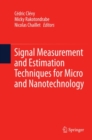 Image for Signal measurement and estimation techniques for micro and nanotechnology