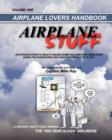 Image for Airplane Stuff : Aviation Addicts Handbook