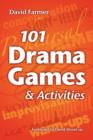 Image for 101 Drama Games and Activities : Theatre Games for Children and Adults, including Warm-ups, Improvisation, Mime and Movement