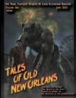 Image for Tales Of Old New Orleans : The Dark, Fantastic Worlds Of Louis Ellenwood Barlowe