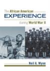Image for The African American Experience during World War II