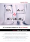 Image for Life, Death and Meaning