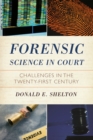 Image for Forensic Science in Court : Challenges in the Twenty First Century
