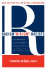 Image for Racism without Racists : Color-blind Racism and the Persistence of Racial Inequality in America
