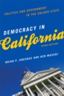 Image for Democracy in California: politics and government in the Golden State