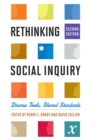 Image for Rethinking Social Inquiry : Diverse Tools, Shared Standards