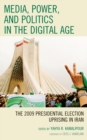 Image for Media, Power, and Politics in the Digital Age
