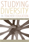 Image for Studying Diversity in Teacher Education