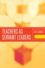 Image for Teachers as Servant Leaders