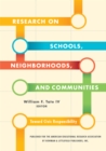 Image for Research on Schools, Neighborhoods and Communities: Toward Civic Responsibility