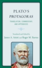 Image for Plato&#39;s Protagoras: translation, commentary, and appendices