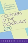 Image for Countries at the Crossroads 2010: An Analysis of Democratic Governance.