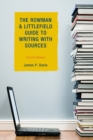 Image for The Rowman &amp; Littlefield Guide to Writing with Sources