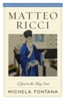Image for Matteo Ricci: a Jesuit in the Ming Court