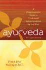 Image for Ayurveda : A Comprehensive Guide to Traditional Indian Medicine for the West