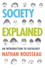 Image for Society explained: an introduction to sociology