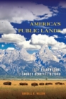 Image for America&#39;s public lands: from Yellowstone to Smokey Bear and beyond