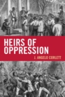 Image for Heirs of Oppression